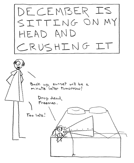 It doesn't help that the Christmas season turns me into a superannuated Holden Caulfield.