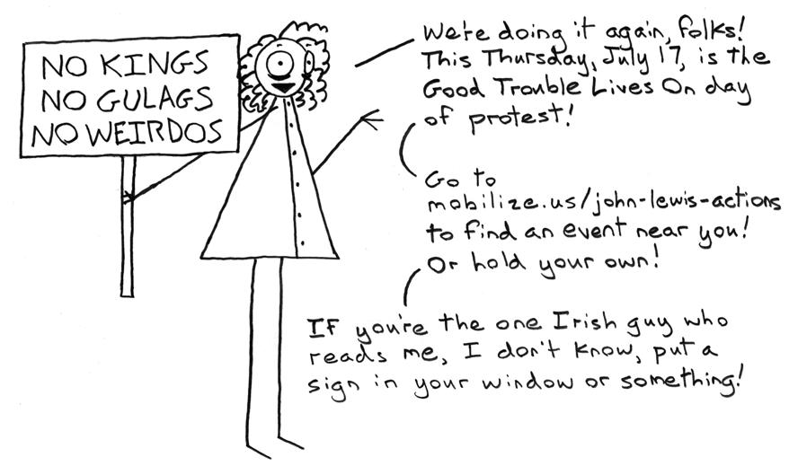 Make good trouble.